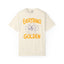 Everything's Golden T-Shirt