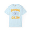 Everything's Golden T-Shirt